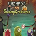 Wizards vs Swamp Creatures 2 wizards vs swamp creatures 1
